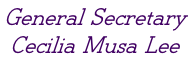 General Secretary  Cecilia Musa Lee